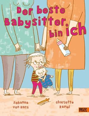 Seller image for Der beste Babysitter bin ich! for sale by BuchWeltWeit Ludwig Meier e.K.