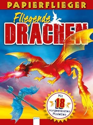 Seller image for Dragons. Drachenstarke Papierflieger for sale by BuchWeltWeit Ludwig Meier e.K.