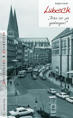 Seller image for Lbeck - Geschichten und Anekdoten for sale by BuchWeltWeit Ludwig Meier e.K.