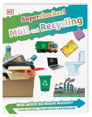 Seller image for Superchecker! Mll und Recycling for sale by BuchWeltWeit Ludwig Meier e.K.