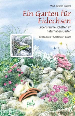 Bild des Verkufers fr Ein Garten fr Eidechsen zum Verkauf von BuchWeltWeit Ludwig Meier e.K.