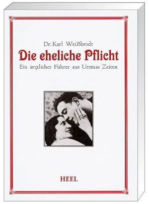 Imagen del vendedor de Die eheliche Pflicht a la venta por BuchWeltWeit Ludwig Meier e.K.