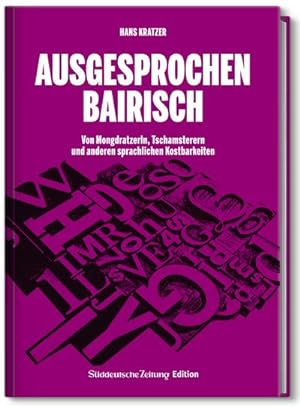 Image du vendeur pour Ausgesprochen Bairisch mis en vente par BuchWeltWeit Ludwig Meier e.K.