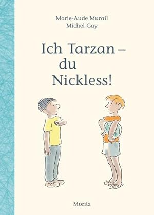 Seller image for Ich Tarzan - du Nickless! for sale by BuchWeltWeit Ludwig Meier e.K.