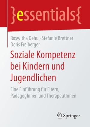 Immagine del venditore per Soziale Kompetenz bei Kindern und Jugendlichen venduto da BuchWeltWeit Ludwig Meier e.K.