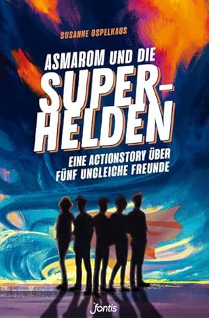 Seller image for Asmarom und die Superhelden for sale by BuchWeltWeit Ludwig Meier e.K.