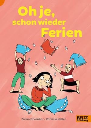 Seller image for Oh je, schon wieder Ferien for sale by BuchWeltWeit Ludwig Meier e.K.