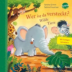 Seller image for Wer ist da versteckt? Wilde Tiere for sale by BuchWeltWeit Ludwig Meier e.K.