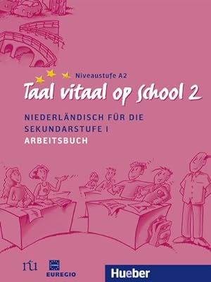 Bild des Verkufers fr Taal vitaal op school 2. Arbeitsbuch zum Verkauf von BuchWeltWeit Ludwig Meier e.K.