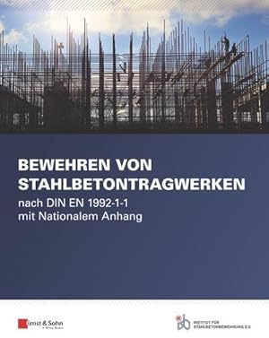 Immagine del venditore per Bewehren von Stahlbetontragwerken venduto da BuchWeltWeit Ludwig Meier e.K.