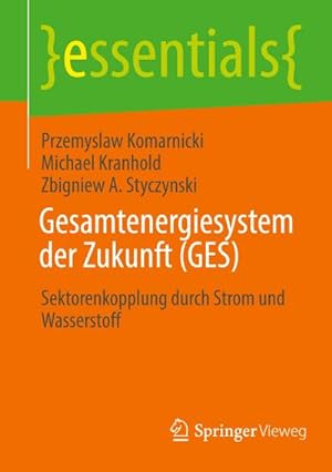 Seller image for Gesamtenergiesystem der Zukunft (GES) for sale by BuchWeltWeit Ludwig Meier e.K.