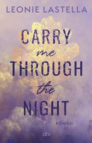 Seller image for Carry me through the night for sale by BuchWeltWeit Ludwig Meier e.K.
