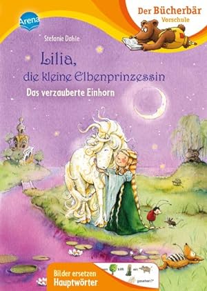 Bild des Verkufers fr Lilia, die kleine Elbenprinzessin. Das verzauberte Einhorn zum Verkauf von BuchWeltWeit Ludwig Meier e.K.