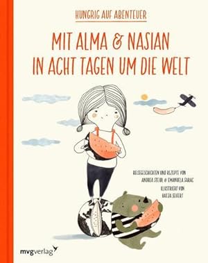 Imagen del vendedor de Mit Alma und Nasian in 8 Tagen um die Welt a la venta por BuchWeltWeit Ludwig Meier e.K.