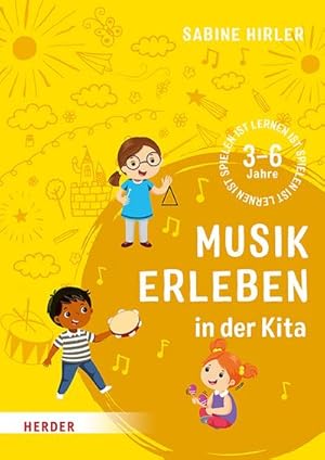 Image du vendeur pour Musik erleben in der Kita mis en vente par BuchWeltWeit Ludwig Meier e.K.