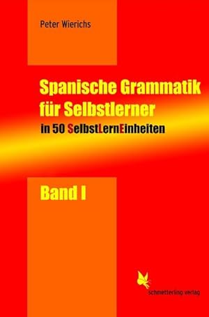 Seller image for Spanische Grammatik fr Selbstlerner 01 for sale by BuchWeltWeit Ludwig Meier e.K.