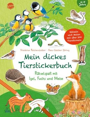 Bild des Verkufers fr Mein dickes Tierstickerbuch. Rtselspa mit Igel, Fuchs und Meise zum Verkauf von BuchWeltWeit Ludwig Meier e.K.