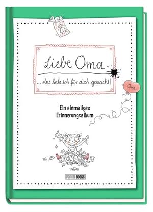 Seller image for Liebe Oma . das habe ich fr dich gemacht! - Ein einmaliges Erinnerungsalbum for sale by BuchWeltWeit Ludwig Meier e.K.