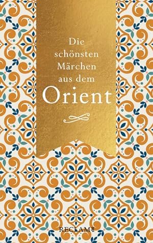 Immagine del venditore per Die schnsten Mrchen aus dem Orient venduto da BuchWeltWeit Ludwig Meier e.K.