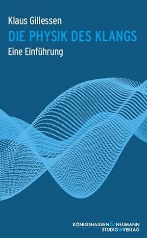Seller image for Die Physik des Klangs for sale by BuchWeltWeit Ludwig Meier e.K.