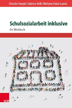 Seller image for Schulsozialarbeit inklusive for sale by BuchWeltWeit Ludwig Meier e.K.