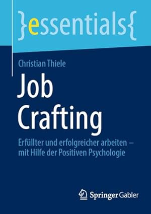 Immagine del venditore per Job Crafting venduto da BuchWeltWeit Ludwig Meier e.K.