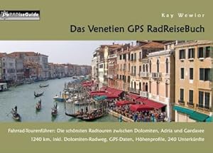 Seller image for Das Venetien GPS RadReiseBuch for sale by BuchWeltWeit Ludwig Meier e.K.