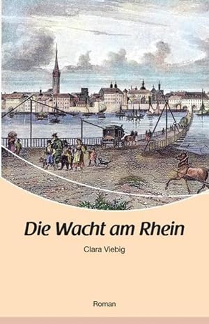 Bild des Verkufers fr Die Wacht am Rhein zum Verkauf von BuchWeltWeit Ludwig Meier e.K.