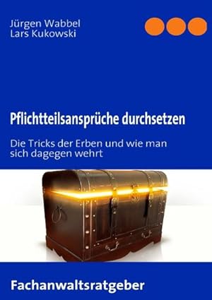 Seller image for Pflichtteilsansprche durchsetzen for sale by BuchWeltWeit Ludwig Meier e.K.