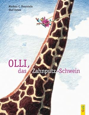 Bild des Verkufers fr Olli, das Zahnputz-Schwein zum Verkauf von BuchWeltWeit Ludwig Meier e.K.