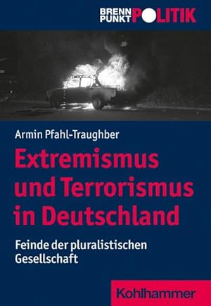 Seller image for Extremismus und Terrorismus in Deutschland for sale by BuchWeltWeit Ludwig Meier e.K.