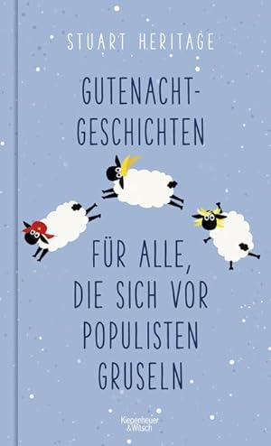 Image du vendeur pour Gutenachtgeschichten fr alle, die sich vor Populisten gruseln mis en vente par BuchWeltWeit Ludwig Meier e.K.