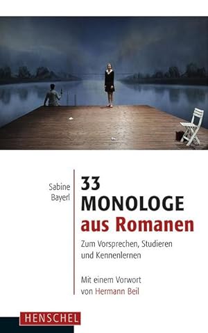 Seller image for 33 Monologe aus Romanen for sale by BuchWeltWeit Ludwig Meier e.K.