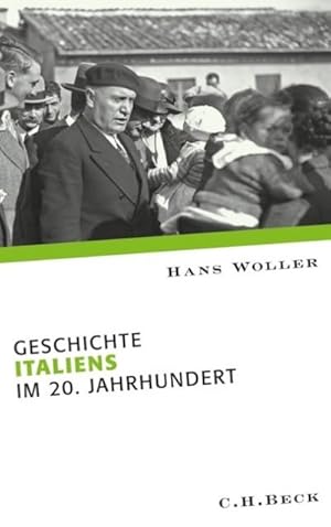 Bild des Verkufers fr Geschichte Italiens im 20. Jahrhundert zum Verkauf von BuchWeltWeit Ludwig Meier e.K.