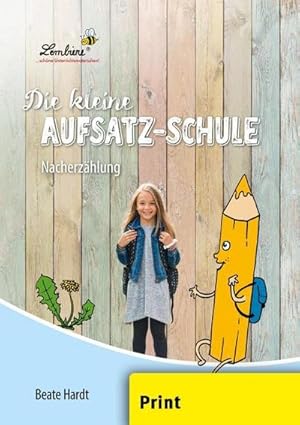 Seller image for Die kleine Aufsatz-Schule: Nacherzhlung (PR) for sale by BuchWeltWeit Ludwig Meier e.K.