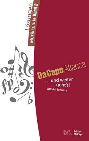 Bild des Verkufers fr Da Capo Attacca - Lsungen Musikkunde. Bd.2 zum Verkauf von BuchWeltWeit Ludwig Meier e.K.