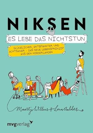 Bild des Verkufers fr Niksen - Es lebe das Nichtstun zum Verkauf von BuchWeltWeit Ludwig Meier e.K.