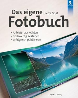 Imagen del vendedor de Das eigene Fotobuch a la venta por BuchWeltWeit Ludwig Meier e.K.