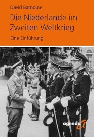 Bild des Verkufers fr Die Niederlande im Zweiten Weltkrieg zum Verkauf von BuchWeltWeit Ludwig Meier e.K.