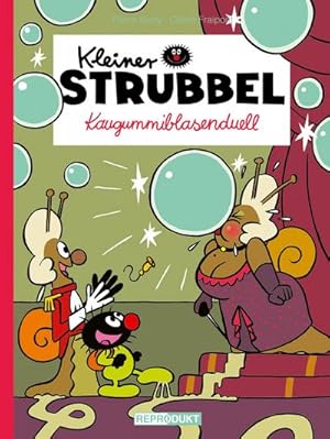 Seller image for Kleiner Strubbel - Kaugummiblasenduell for sale by BuchWeltWeit Ludwig Meier e.K.