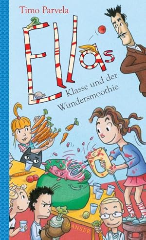 Bild des Verkufers fr Ellas Klasse und der Wundersmoothie zum Verkauf von BuchWeltWeit Ludwig Meier e.K.