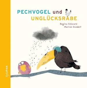 Image du vendeur pour Pechvogel und Unglcksrabe mis en vente par BuchWeltWeit Ludwig Meier e.K.