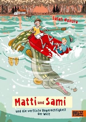 Seller image for Matti und Sami und die verflixte Ungerechtigkeit der Welt for sale by BuchWeltWeit Ludwig Meier e.K.