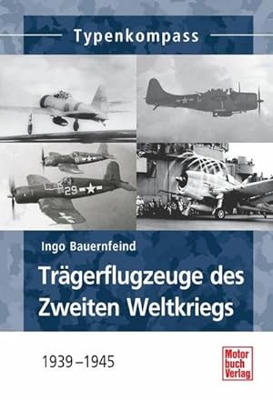 Seller image for Trgerflugzeuge des Zweiten Weltkriegs for sale by BuchWeltWeit Ludwig Meier e.K.