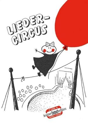 Image du vendeur pour Liedercircus mis en vente par BuchWeltWeit Ludwig Meier e.K.