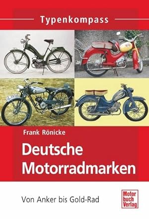 Seller image for Deutsche Motorradmarken. Bd.1 for sale by BuchWeltWeit Ludwig Meier e.K.