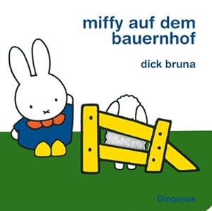 Bild des Verkufers fr Miffy auf dem Bauernhof zum Verkauf von BuchWeltWeit Ludwig Meier e.K.