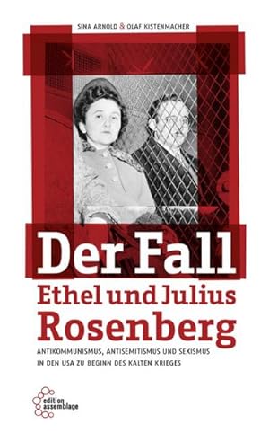 Bild des Verkufers fr Der Fall Ethel und Julius Rosenberg zum Verkauf von BuchWeltWeit Ludwig Meier e.K.