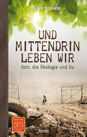 Imagen del vendedor de Und mittendrin leben wir a la venta por BuchWeltWeit Ludwig Meier e.K.