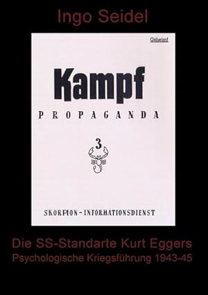 Seller image for Die SS-Standarte Kurt Eggers for sale by BuchWeltWeit Ludwig Meier e.K.